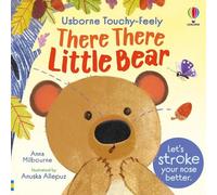 Anna Milbourne There There Little Bear (Libro di cartone)