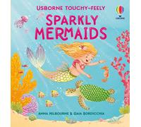 Anna Milbourne Touchy-Feely Sparkly Mermaids (Libro di cartone)