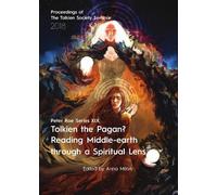 Anna Milon Tolkien the Pagan? Reading Middle-earth through a Spiritu (Tascabile)