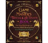 Anna Mirabella The Creative Game Master's Trivia & Activity Book (Tascabile)