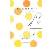 Anna Miss The Shape Story 3 (Tascabile)