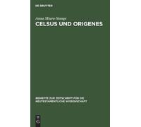 Anna Miura-Stange Celsus Und Origenes (Copertina rigida)