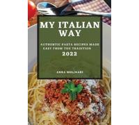 Anna Molinari My Italian Way 2022 (Tascabile)