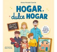 Anna Morató Gar Hogar, dulce hogar. Cómo llevarnos bien en ca (Copertina rigida)