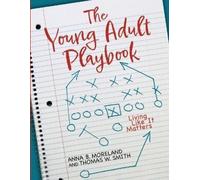 Anna Moreland Thomas W. Smith The Young Adult Playbook (Tascabile)
