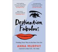 Anna Murphy Destination Fabulous (Tascabile)