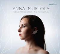 Anna Murtola Anna Murtola: Fuego Por Dentro - The Fire Within (CD)