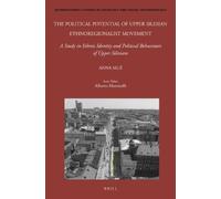 Anna Muś The Political Potential of Upper Silesian Ethnoregio (Copertina rigida)