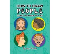 Anna Nadler How To Draw People - Using the Magic of Line (Copertina rigida)