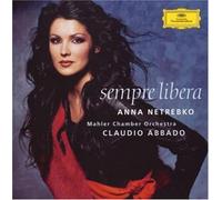 Anna Netrebko & Claudio Abbado - Sempre Libera [Opera Scenes]