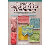 Anna Nikipirowicz Tunisian Crochet Stitch Dictionary (Tascabile)