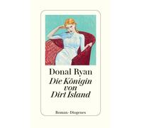 Anna-Nina Kroll Donal Ryan Die Königin von Dirt Island (Copertina rigida)