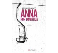 Anna non dimentica