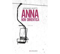 Anna non dimentica