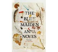 Anna Noyes The Blue Maiden (Tascabile)