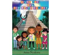 Anna Nyakana Niyah Zuri and The Mayan Eclipse (Tascabile)