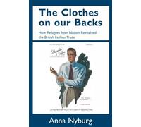 Anna Nyburg The Clothes on our Backs (Tascabile)