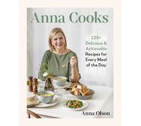 Anna Olson Anna Cooks (Copertina rigida)