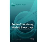 Anna Palumbo Sulfur-Containing Marine Bioactives (Copertina rigida)