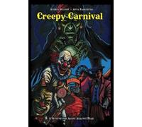 Anna Pashchenko Andrea Sfiligoi Creepy Carnival (Tascabile)