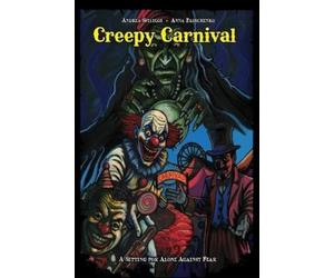 Anna Pashchenko Andrea Sfiligoi Creepy Carnival (Tascabile)