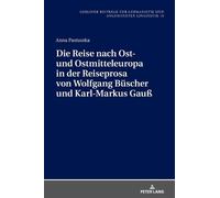 Anna Pastuszka Die Reise nach Ost- und Ostmitteleuropa in der (Copertina rigida)