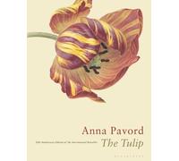 Anna Pavord The Tulip (Copertina rigida)