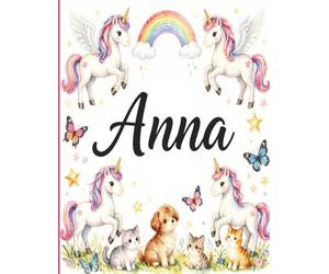 Anna Personalized Coloring Book: This fun and engaging kids coloring book features a bright, glossy cover with a cool original girl-themed design and ... and screen-free fun at home or on the go.