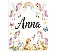 Anna Personalized Notebook: Contains select sheets w/inspirational quotes and is perfect for journaling, note taking, or just having fun and getting ... sized (8.5x11) perfect for notes or big jobs.