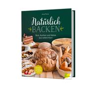 Anna Pevny Rita Natürlich backen: Brot, Kuchen und Kekse aus (Copertina rigida)