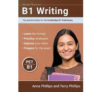 Anna Phillips Terry Phillips B1 Writing (Tascabile)