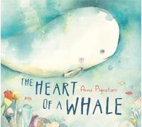 Anna Pignataro The Heart of a Whale (Copertina rigida)