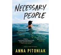 Anna Pitoniak Necessary People (Tascabile)