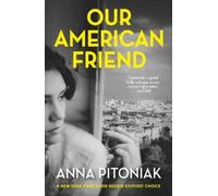 Anna Pitoniak Our American Friend (Tascabile)