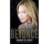 Anna Pointer Beyoncé: Running the World (Tascabile)