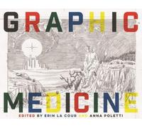 Anna Poletti Graphic Medicine (Tascabile) Biography Monographs