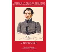 Anna Pouschine Letters of a Russian dissident (Tascabile)