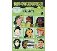 Anna Pozzatti Bonnie Massimino How to Navigate Middle School (Copertina rigida)