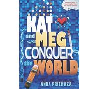 Anna Priemaza Kat and Meg Conquer the World (Tascabile)