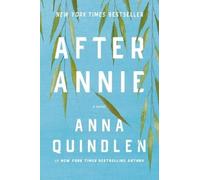 Anna Quindlen After Annie (Copertina rigida)