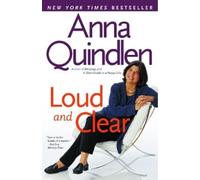 Anna Quindlen Loud and Clear (Tascabile)
