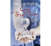 Anna Quindlen One True Thing (Tascabile)