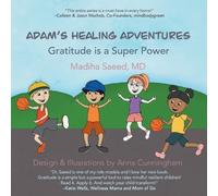 Anna R Cunningham Madiha Saeed Adam's Healing Adventures (Tascabile)