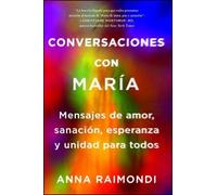 Anna Raimondi Conversaciones Con María (Conversations with Mary Span (Tascabile)