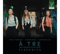 Ensemble Tiefsait – A Tre – Trio di violoncelli del XVIII secolo – CD – Da Vinci