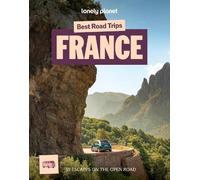 Lonely Planet Best Road Trips France