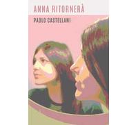 Anna ritornerà