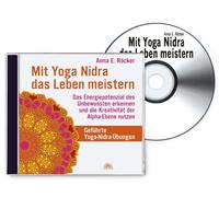 Anna Röcker Mit Yoga-Nidra das Leben meistern: Das Energiepotenzial des Unb (CD)