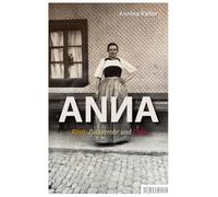 ANNA: Rösti, Zuckerrohr und Liebe