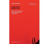 Anna Romanowicz Unintended Revolution - Middle Class, Development, a (Tascabile)